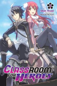 Classroom for Heroes Novel Volume 1